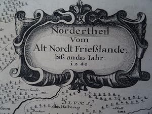 Nordertheil Vom Alt Nordt Frießlande biß an das Jahr 1240. Kupferstichkarte von J. Mejer aus Danc...