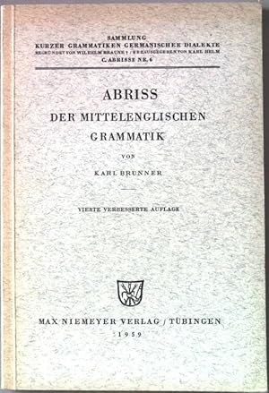 Bild des Verkufers fr Abriss der mittelenglischen Grammatik. Sammlung kurzer Grammatiken germanischer Dialekte. C.Abrisse Nr.6. zum Verkauf von books4less (Versandantiquariat Petra Gros GmbH & Co. KG)