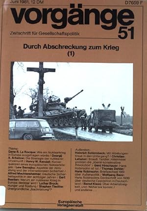 Imagen del vendedor de Durch Abschreckung zum Krieg (1). u.a. Mit Nibelungentreue in den Untergang? Gedanken eines Demokraten zum 8.Mai 1945. uvm. Vorgnge. Heft 51. a la venta por books4less (Versandantiquariat Petra Gros GmbH & Co. KG)