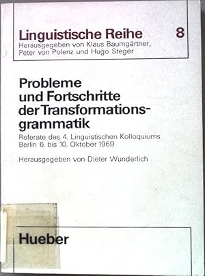 Imagen del vendedor de Probleme und Fortschritte der Transformationsgrammatik. Referate des 4. Linguistischen Kolloquiums Berlin 6.-10.Oktober 1969. Linguistische Reihe. Band 8. a la venta por books4less (Versandantiquariat Petra Gros GmbH & Co. KG)