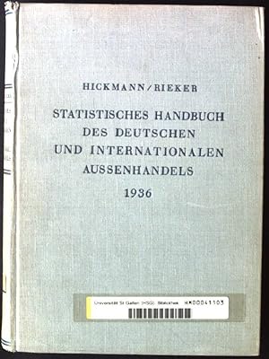 Seller image for Statistisches Handbuch des Deutschen und Internationalen Aussenhandels 1936 for sale by books4less (Versandantiquariat Petra Gros GmbH & Co. KG)