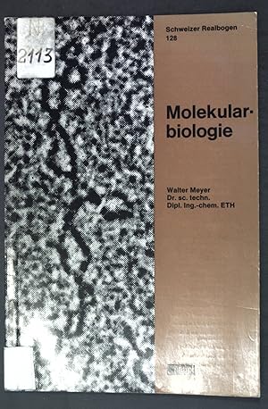 Bild des Verkufers fr Molekularbiologie; Schweizer Realbogen 128; zum Verkauf von books4less (Versandantiquariat Petra Gros GmbH & Co. KG)