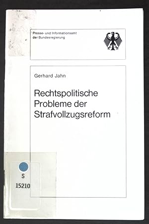 Bild des Verkufers fr Rechtspolitische Probleme der Strafvollzugsreform; Sonderdruck aus dem Bulletin des Presse- und Informationsamtes der Bundesregierung Nr. 76 zum Verkauf von books4less (Versandantiquariat Petra Gros GmbH & Co. KG)