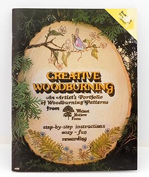 Creative Woodburning Book Two : An Artist's Portfolio Woodburning Patterns