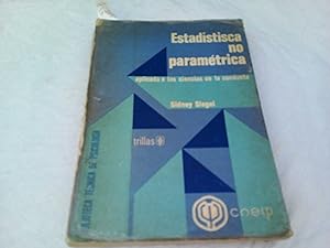 Seller image for Estadstica no paramtrica aplicada a las ciencias de la conducta for sale by Librera "Franz Kafka" Mxico.