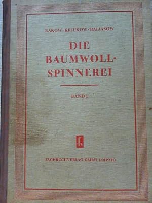 Die Baumwollspinnerei Band 1