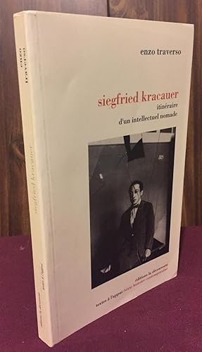 Imagen del vendedor de Siegfried Kracauer: Itineraire d'un intellectuel nomade (Textes a l'appui) (French Edition) a la venta por Palimpsest Scholarly Books & Services