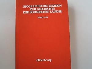 Bild des Verkufers fr Biographisches Lexikon zur Geschichte der Bhmischen Lnder: A-H. zum Verkauf von Antiquariat Bookfarm