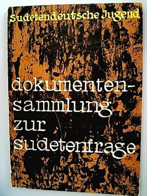 Imagen del vendedor de Deutsche Jugend des Ostens. Sudetendeutsche Jugend. Dokumente zur Sudetenfrage. a la venta por Antiquariat Bookfarm