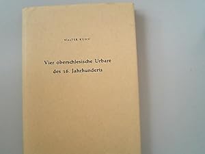 Bild des Verkufers fr Vier oberschlesische Urbare des 16. Jahrhunderts. Quellen and Darstellungen zur schlesischen Geschichte. zum Verkauf von Antiquariat Bookfarm