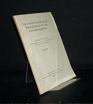 Die zeitliche Änderung der Häufigkeitskurven von Entwicklungsgrößen. Inaugural-Dissertation (Uni ...