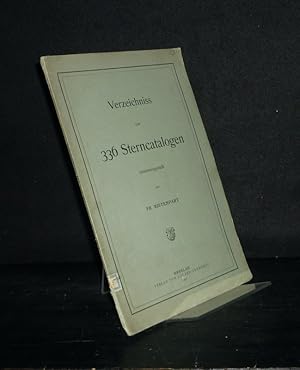 Verzeichnis von 336 Sterncatalogen zusammengestellt von Fr. Ristenpart.