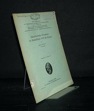 Geschichtete Emission im Nebelfleck HIV39 Argus. Von Max Wolf. (= Sitzungsberichte der Heidelberg...