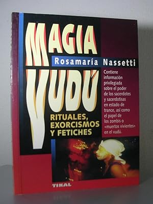 MAGIA VUDU. Rituales, exorcismos y fetiches