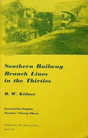 SOUTHERN RAILWAY BRANCH LINES IN THE THIRTIES