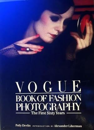 Seller image for Vogue Book of Fashion Photography: The First Sixty Years for sale by Laila Books