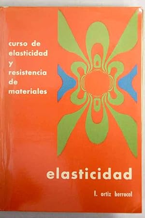 Image du vendeur pour Curso de elasticidad y resistencia de materiales, Tomo I mis en vente par Alcan Libros