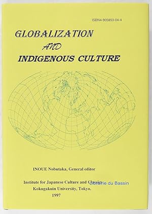 Immagine del venditore per Globalization and indigenous culture: 40th anniversary memorial symposium, January, 1996 venduto da Librairie du Bassin