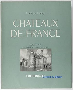 Immagine del venditore per Chteaux de France Normandie et Rgions Nord et Est venduto da Librairie du Bassin