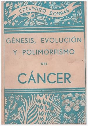 Image du vendeur pour GNESIS, EVOLUCIN Y POLIMORFISMO DEL CNCER. mis en vente par Llibres de Companyia