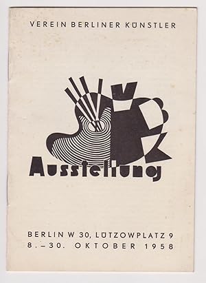 Verein Berliner Künstler. Ausstellung. Berlin, Lützowplatz 9, 8.-30. Oktober 1958.