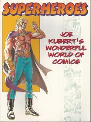 Seller image for Superheroes: Joe Kubert's Wonderful World of Comics for sale by Lavendier Books