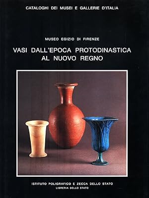 Bild des Verkufers fr Vasi dall'epoca protodinastica al nuovo regno zum Verkauf von Librodifaccia