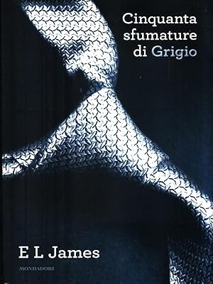 Image du vendeur pour Cinquanta sfumature di Grigio mis en vente par Librodifaccia