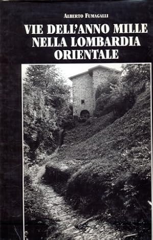 Seller image for Vie dell'anno Mille nella Lombardia Orientale. for sale by Librodifaccia