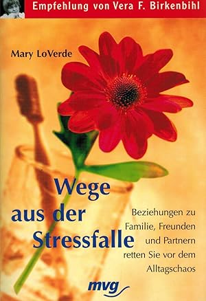 Imagen del vendedor de Wege aus der Stressfalle. a la venta por Paderbuch e.Kfm. Inh. Ralf R. Eichmann