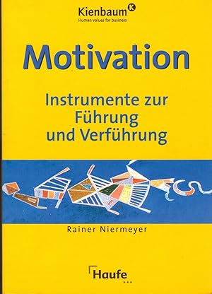 Bild des Verkufers fr Motivation - Instrumente zur Fhrung und Verfhrung zum Verkauf von Paderbuch e.Kfm. Inh. Ralf R. Eichmann