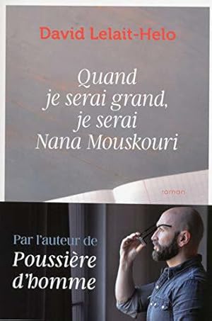 Image du vendeur pour Quand je serai grand, je serai Nana Mouskouri mis en vente par JLG_livres anciens et modernes