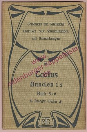 Die Annalen des Tacitus. Schulausgabe 1 Band 2 Heft Buch 3-6 (1895)