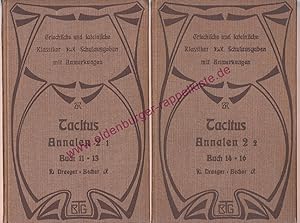 Die Annalen des Tacitus. Schulausgabe 2.Band 1.Heft Buch11-13 & 2.Band 2.Heft Buch14-16 (1899)