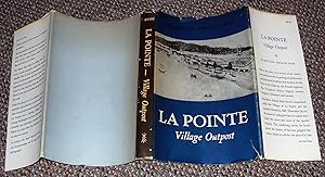 Image du vendeur pour La Pointe - Village Outpost mis en vente par The Pine Tree