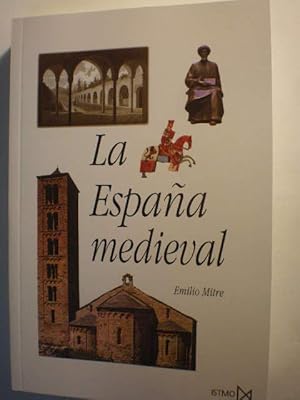 La España medieval. Sociedades, Estados, Culturas