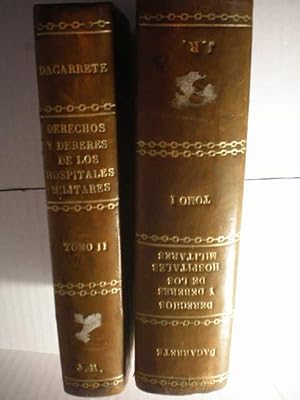 Derechos y deberes de los militares enfermos y de sus familias y Tratado práctico del Servicio en...