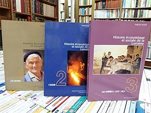 Histoire économique et sociale de la Lorraine (les 3 Premiers volumes)