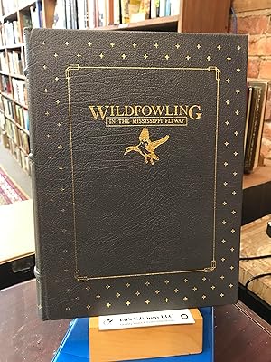 Bild des Verkufers fr Wildfowling In The Mississippi Flyway zum Verkauf von Ed's Editions LLC, ABAA