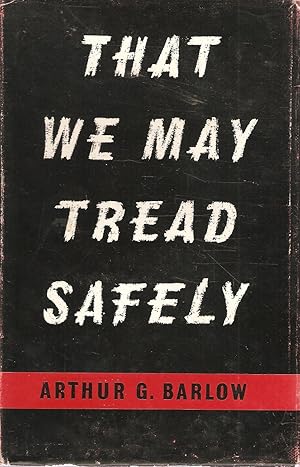 Seller image for That We May Tread Safely [Association copy] for sale by Snookerybooks