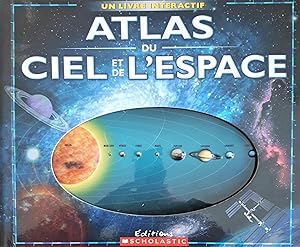 Image du vendeur pour Atlas du ciel et de l'espace. Un livre interactif mis en vente par Librairie La fort des Livres