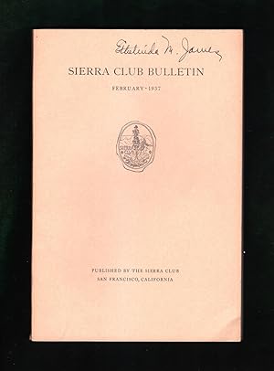 Seller image for Sierra Club Bulletin - February, 1937. Ansel Adams - 8 Photographs. Geologic History of Mount Whitney; Waddington Region Climbs; Snow Camping Equipment & Technique; High Sierra Climbers' Guide; Cascade Range; Grand Canyon Cliffs and Waters; Camping on the Equator; Climbing Worlds; W.F. Baden for sale by Singularity Rare & Fine