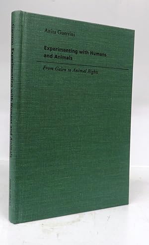 Seller image for Experimenting with Humans and Animals From Galen to Animal Rights for sale by Attic Books (ABAC, ILAB)