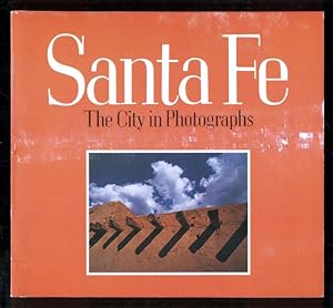 Seller image for Santa Fe: The City in Photographs for sale by Don's Book Store