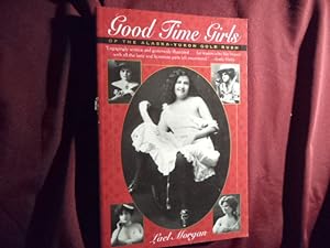 Imagen del vendedor de Good Time Girls of the Alaska-Yukon Gold Rush (prostitution). a la venta por BookMine