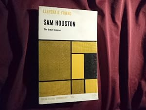 Seller image for Sam Houston. The Great Designer. for sale by BookMine