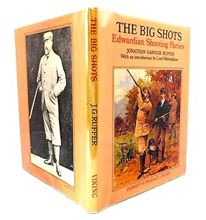 The Big Shots: Edwardian Shooting Parties