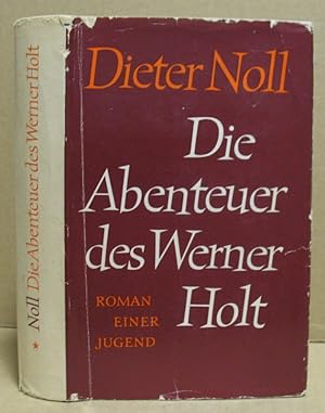 Bild des Verkufers fr Die Abenteuer des Werner Holt. Roman einer Jugend. zum Verkauf von Nicoline Thieme