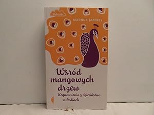 Imagen del vendedor de Wsrod mangowych drzew a la venta por Bidonlivre