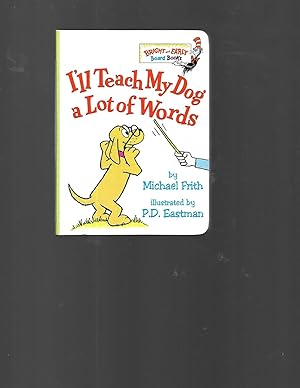 Seller image for I'll Teach My Dog a Lot of Words (Bright & Early Board Books(TM)) for sale by TuosistBook